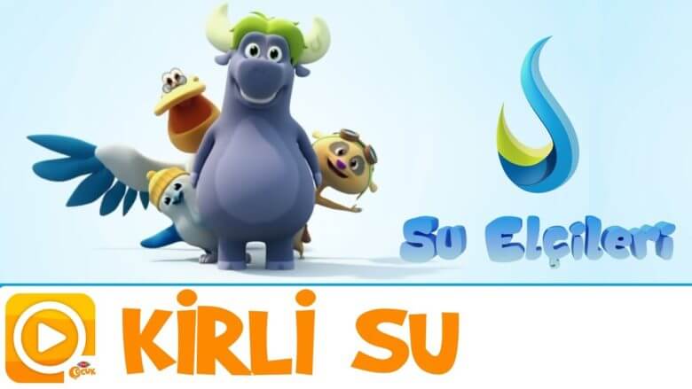 SU ELÇİLERİ | KİRLİ SU | TRT ÇOCUK