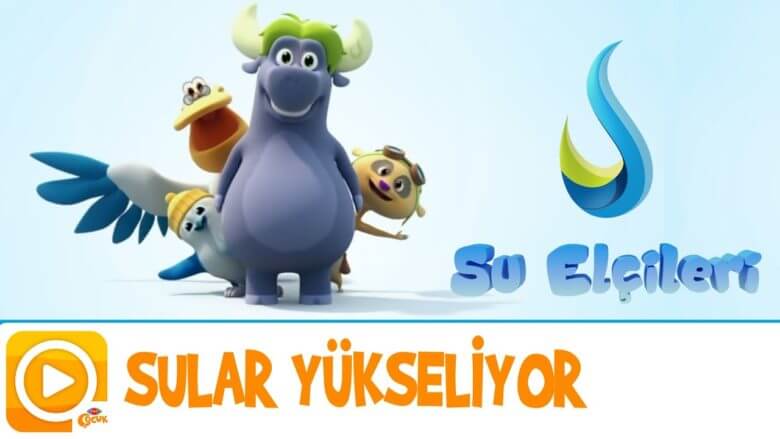 SU ELÇİLERİ | SULAR YÜKSELİYOR | TRT ÇOCUK